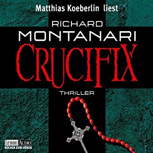 Richard Montanari: Crucifix