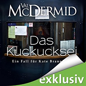 Val McDermid: Das Kuckucksei (Kate Brannigan 5)