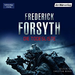 Frederick Forsyth: Die Todesliste