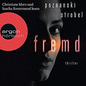Ursula Poznanski Arno Strobel: Fremd