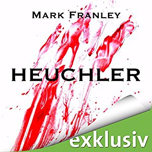 Mark Franley: Heuchler