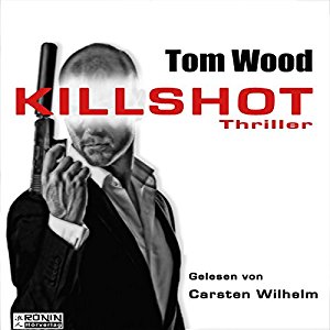 Tom Wood: Kill Shot (Tesseract 4)