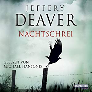 Jeffery Deaver: Nachtschrei
