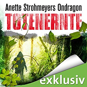 Anette Strohmeyer: Totenernte (Ondragon 2)