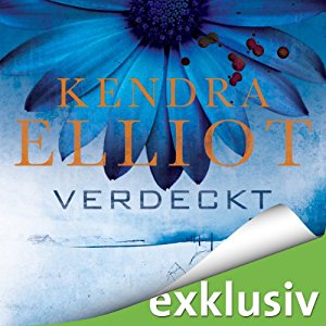 Kendra Elliot: Verdeckt (Bone-Secrets-Saga 1)