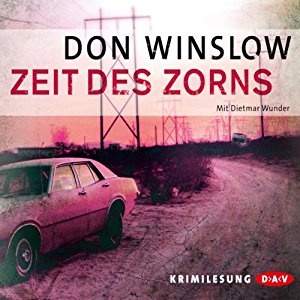 Don Winslow: Zeit des Zorns