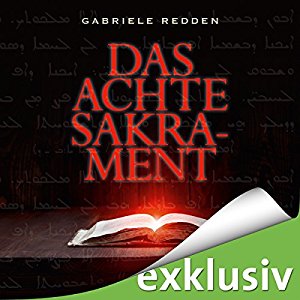 Gabriele Redden: Das achte Sakrament