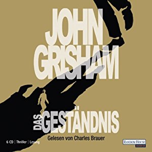 John Grisham: Das Geständnis