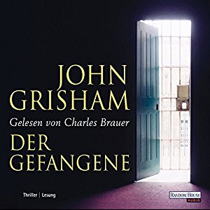 John Grisham: Der Gefangene