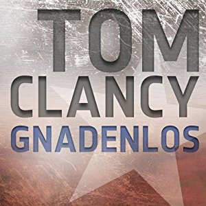 Tom Clancy: Gnadenlos