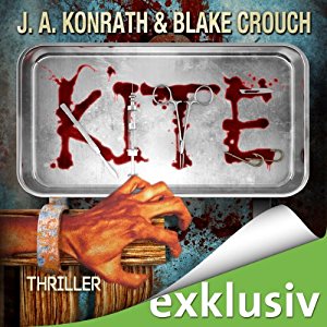 J. A. Konrath Blake Crouch: Kite