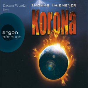 Thomas Thiemeyer: Korona