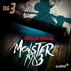 Raimon Weber: Monster 1983: Tag 3 (Monster 1983, 3)