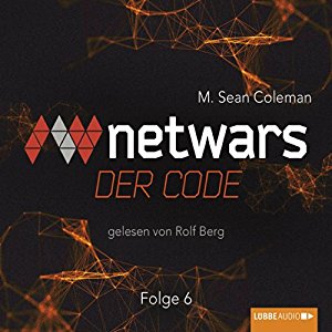 M. Sean Coleman: Netwars: Der Code 6
