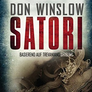 Don Winslow: Satori