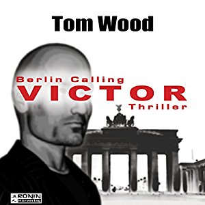 Tom Wood: Victor: Berlin calling (Tesseract 1.5)