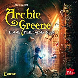 D. D. Everest: Archie Greene und die Bibliothek der Magie