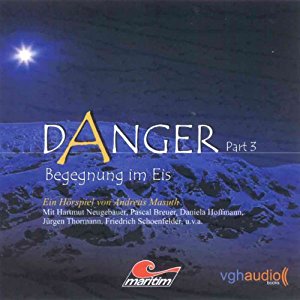 Andreas Masuth: Begegnung im Eis (Danger 3)