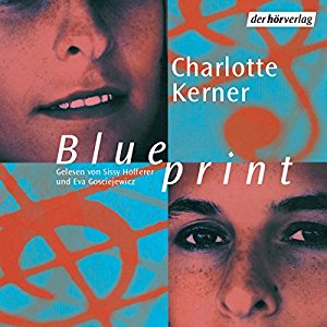 Charlotte Kerner: Blueprint