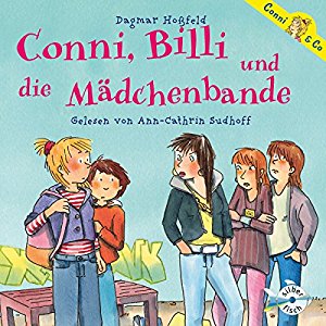 Dagmar Hoßfeld: Conni, Billi und die Mädchenbande (Conni & Co 5)