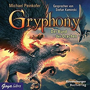 Michael Peinkofer: Der Bund der Drachen (Gryphony 2)