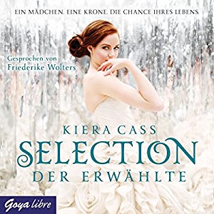 Kiera Cass: Der Erwählte (Selection 3)