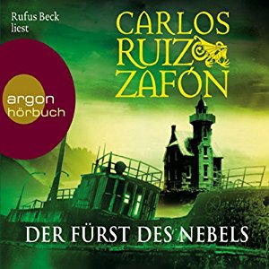 Carlos Ruiz Zafón: Der Fürst des Nebels