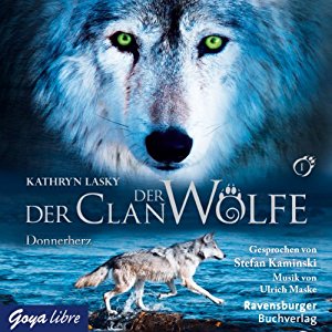 Kathryn Lasky: Donnerherz (Der Clan der Wölfe 1)