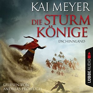 Kai Meyer: Dschinnland (Die Sturmkönige 1)