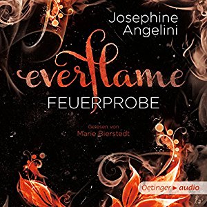 Josephine Angelini: Feuerprobe (Everflame 1)
