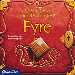 Angie Sage: Fyre (Septimus Heap 7)