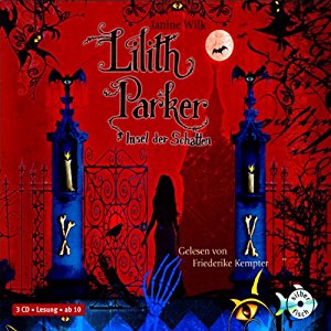 Janine Wilk: Insel der Schatten (Lilith Parker 1)