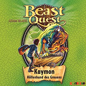 Adam Blade: Kaymon, Höllenhund des Grauens (Beast Quest 16)