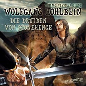 Wolfgang Hohlbein: Kevins Schwur. Die Druiden von Stonehenge