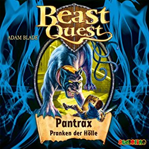 Adam Blade: Pantrax, Pranken der Hölle (Beast Quest 24)