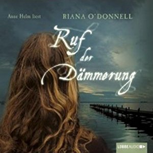Riana O'Donnell: Ruf der Dämmerung