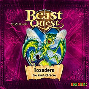 Adam Blade: Toxodera, die Raubschrecke (Beast Quest 30)
