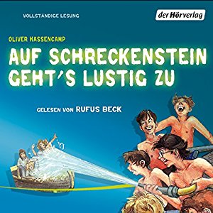 Oliver Hassencamp: Auf Schreckenstein geht's lustig zu (Burg Schreckenstein 2)