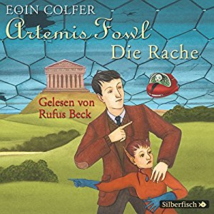 Eoin Colfer: Die Rache (Artemis Fowl 4)