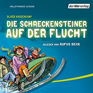 Oliver Hassencamp: Die Schreckensteiner auf der Flucht (Burg Schreckenstein 4)