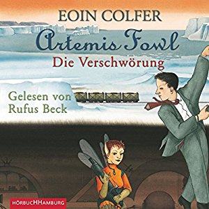 Eoin Colfer: Die Verschwörung (Artemis Fowl 2)