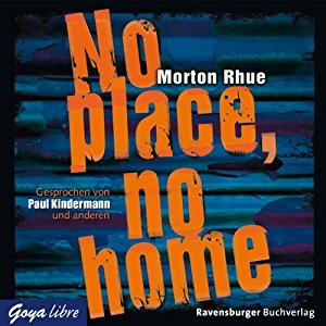 Morton Rhue: No place, no home