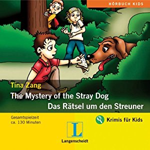 Tina Zang: The Mystery of the Stray Dog - Das Rätsel um den Streuner