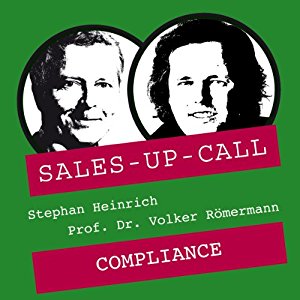 Stephan Heinrich Volker Römermann: Compliance (Sales-up-Call)