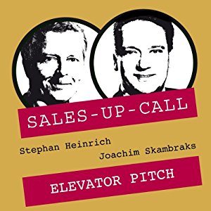 Stephan Heinrich Joachim Skambraks: Elevator Pitch (Sales-up-Call)
