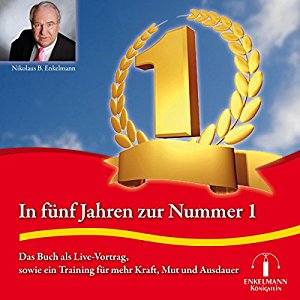 Nikolaus B. Enkelmann: In 5 Jahren zur Nr. 1