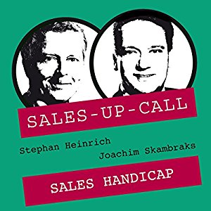 Stephan Heinrich Joachim Skambraks: Sales Handicap (Sales-up-Call)