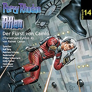 Rainer Castor: Atlan - Der Fürst von Camlo (Perry Rhodan Hörspiel 14, Traversan-Zyklus 4)