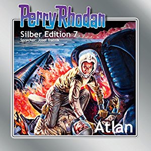 Clark Darlton K.H. Scheer Kurt Brand: Atlan (Perry Rhodan Silber Edition 7)
