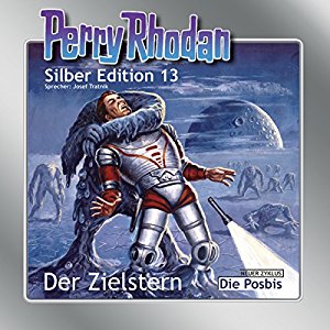 Clark Darlton K.H. Scheer Kurt Brand: Der Zielstern (Perry Rhodan Silber Edition 13)